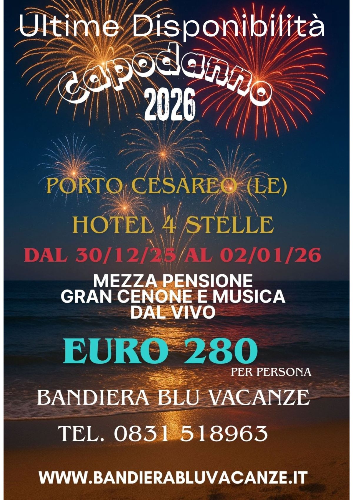 Ultime disponibilità Capodanno Porto Cesareo